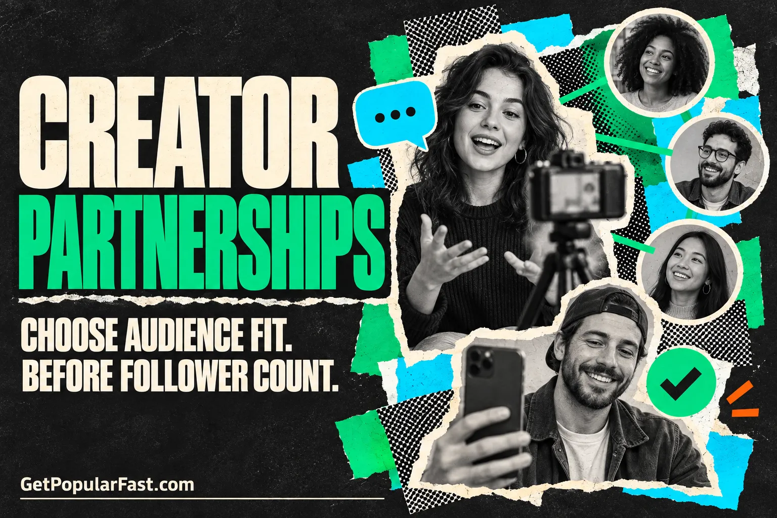 Creator Partnerships: Choose Audience Fit Before Follower Count